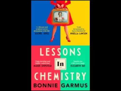 Lessons in Chemistry by Bonnie Garmus