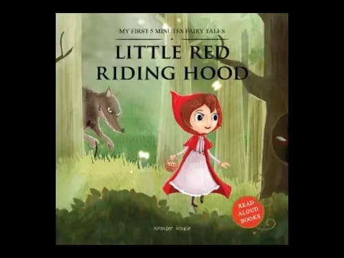 My First Five Minutes Fairy Tales : Little Red Riding Hood