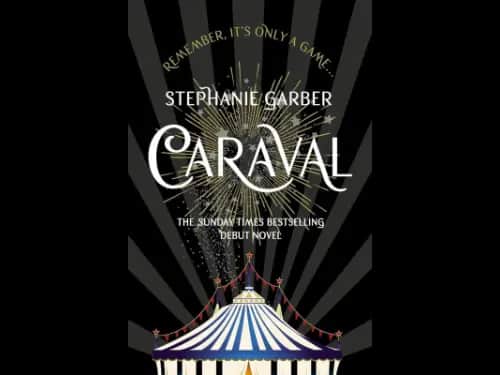 Caraval by Stephanie Garber