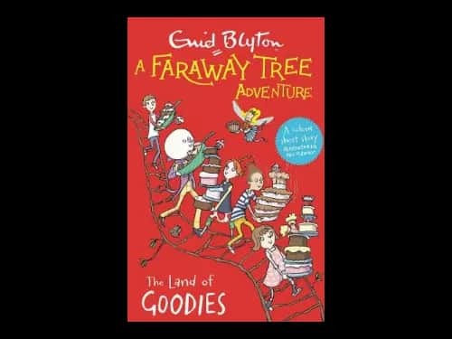 A Faraway Tree Adventure : The Land of Goodies by Enid Blyton