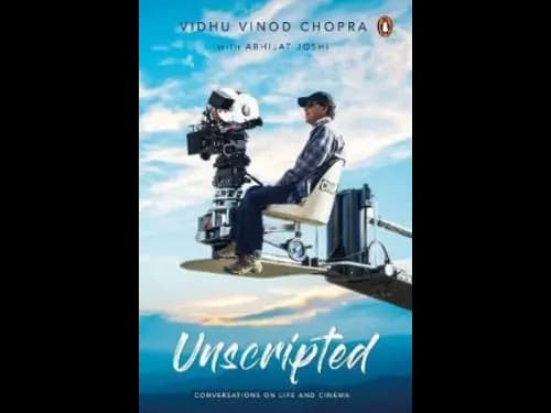 Unscripted : Conversations on Life and Cinema by Abhijat Joshi,Vidhu Vinod Chopra
