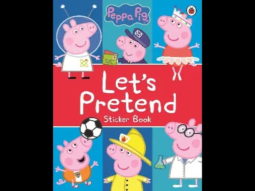 Peppa Pig: Let’s Pretend!: Sticker Book