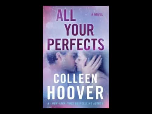 All Your Perfects by Colleen Hoover