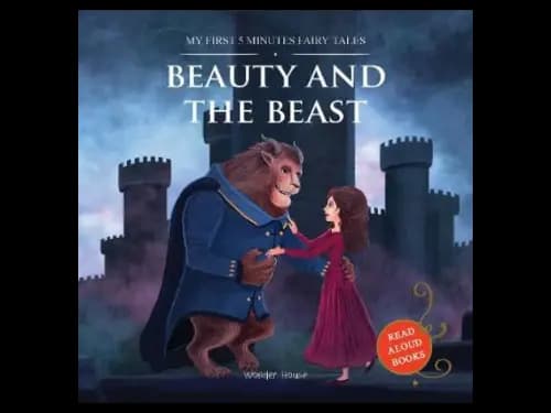 My First Five Minutes Fairy Tales : Beauty and the Beast