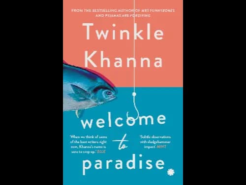Welcome to Paradise by Twinkle Khanna
