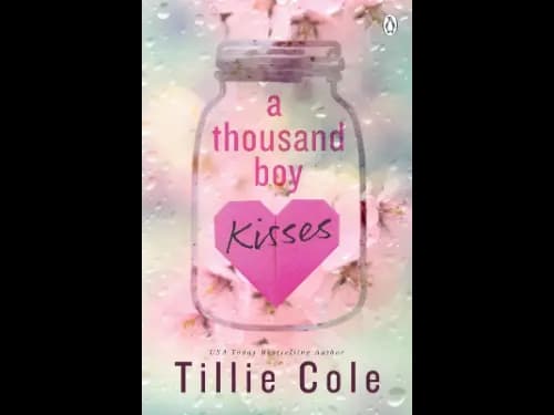 A Thousand Boy Kisses by Tillie Cole