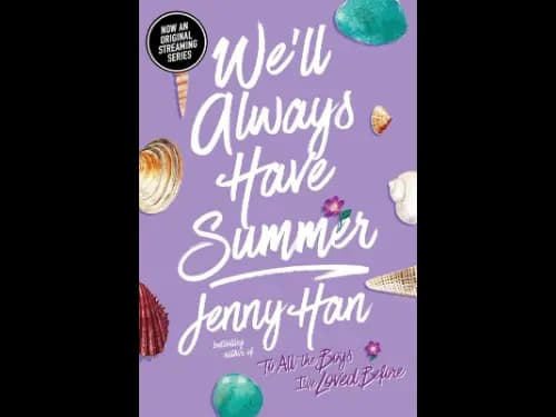 Well always Have Summer by Jenny Han