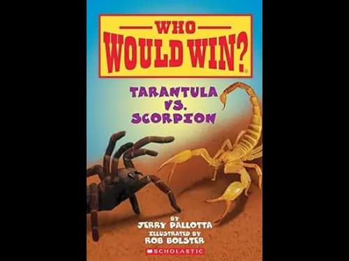 Who Would Win Tarantula Vs. Scorpion by Jerry Pallotta