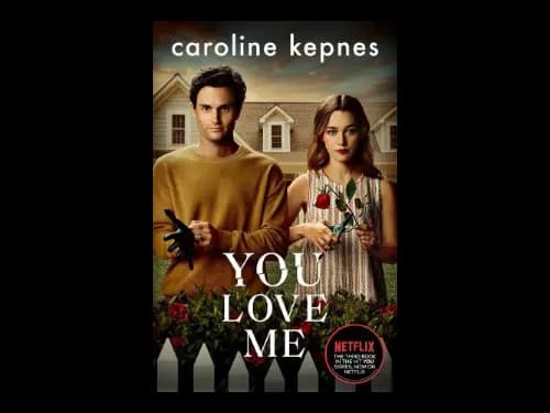 You Love Me by Caroline Kepnes