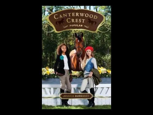 Canterwood Crest 14 : Popular by Jessica Burkhart