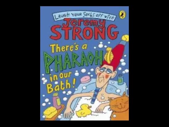 Jeremy Strong Theres a Pharaoh In Our Bath by Jeremy Strong