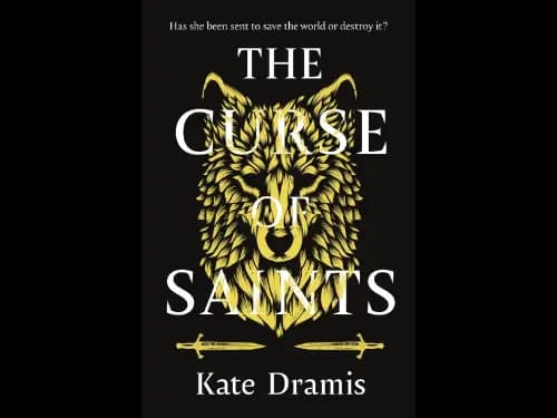 The Curse of Saints by Kate Dramis