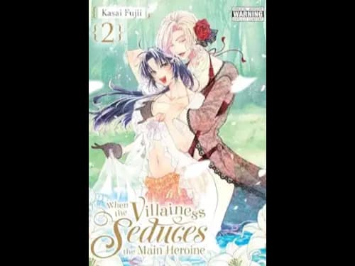 WHEN THE VILLAINESS SEDUCES THE MAIN HEROINE