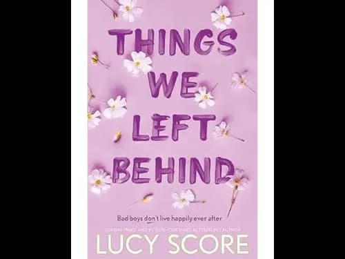 Things We Left Behind by Lucy Score