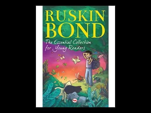 The Essential Collection for Young Readers by Ruskin Bond
