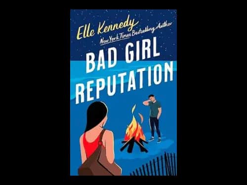 Bad Girl Reputation by Elle Kennedy