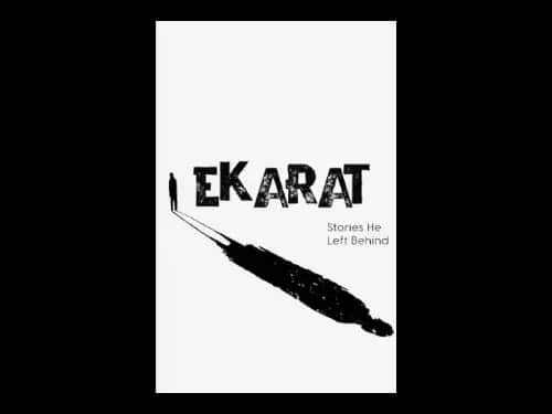 Ekarat : Stories He Left Behind by Ajay Khullar