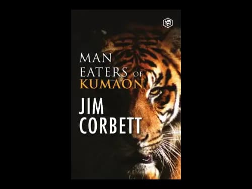 Man Eaters Of Kumaon by Jim Corbett