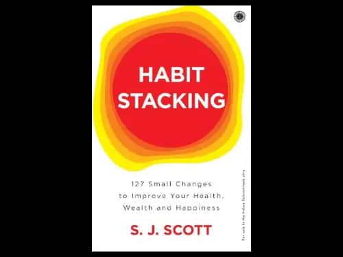Habit Stacking by S. J. Scott