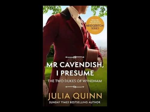 Mr Cavendish - I Presume by Julia Quinn