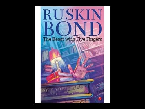 The Beast With Five Fingures by Ruskin Bond
