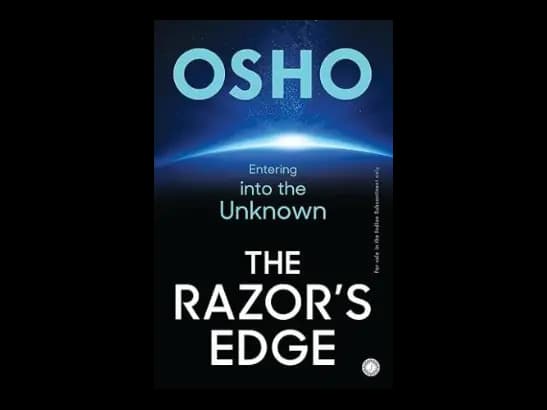The Razors Edge by Osho