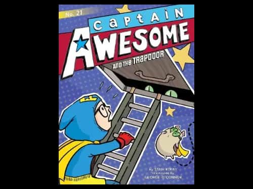 Captain Awesome And The Trapdoor No 21 by Stan Kirby,George O Connor