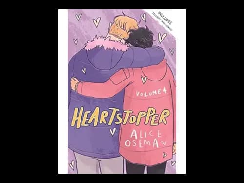 Heartstopper Volume 4 by Oseman Alice