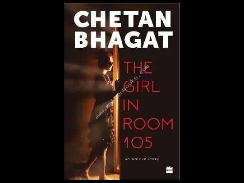GIRL IN ROOM 105 - AN UNLOVE STORY