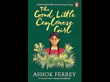 The Good Little Ceylonese Girl by Ashok Ferrey