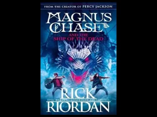 MAGNUS CHASE AND THE SHIP OF THE DEAD (BOOK 3)