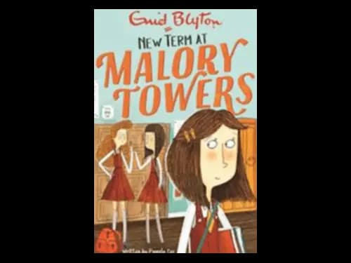 NEW TERM AT MALORY TOWERS