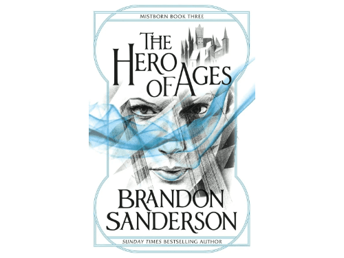 Mistborn Book 3 – The Hero of Ages By Brandon Sanderson